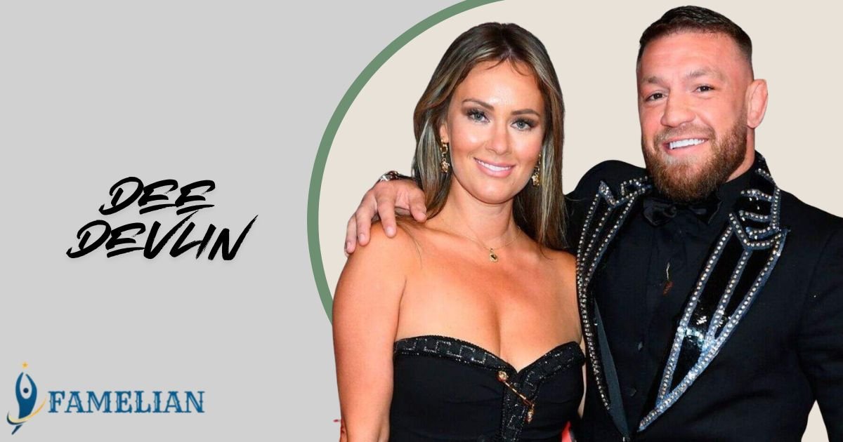 Dee Devlin Bio: Age, Husband Conor McGregor, Net Worth & Life